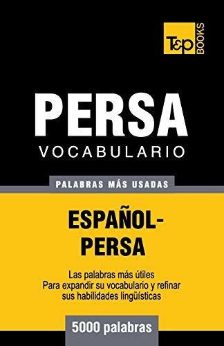 Vocabulario Espanol-persa - 5000 Palabras Mas Usadas 