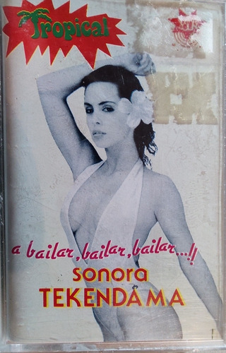 Cassette De La Sonora Tekendama A Bailar A Bailar (2584
