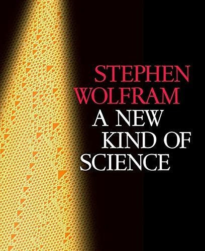 A New Kind Of Science, De Stephen Wolfram. Editorial Wolfram Media, Tapa Blanda En Inglés, 2019