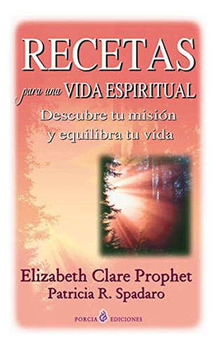 Recetas Para Una Vida Espiritual