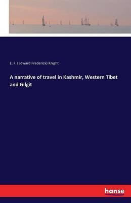 Libro A Narrative Of Travel In Kashmir, Western Tibet And...