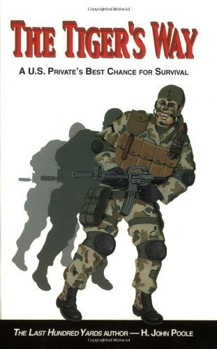 Book : The Tigers Way A U.s. Privates Best Chance For...
