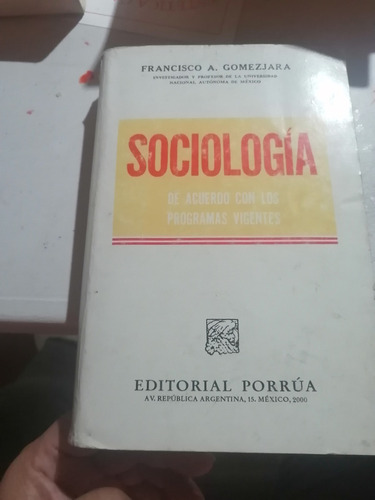 Sociologia De Acuerdo Con Los Programas Vigentes