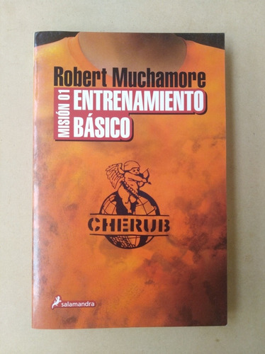 Robert Muchamore - Cherub Misión 01 Entrenamiento Básico