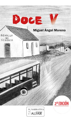 DOCE V, de Miguel Ángel Moreno. Editorial Ediciones Alfar, tapa blanda en español
