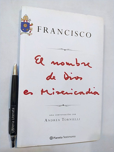 El Nombre De Dios Es Misericordia Papa Francisco Andrea Torn (Reacondicionado)