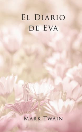 El Diario De Eva -traduccion- -la Editorial Divina-