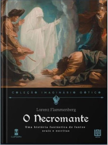 O Necromante - Uma História Fantástica De Fontes Orais E E, De Flammenberg, Lorenz. Editora Sebo Clepsidra, Capa Mole Em Português