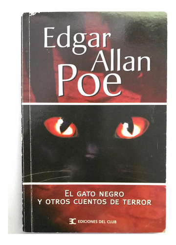 El Gato Negro Y Otros Cuentos De Terror De Edgar Allan Poe