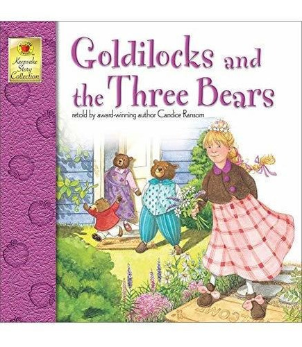 Book : Goldilocks And The Three Bears (keepsake Stories) -.