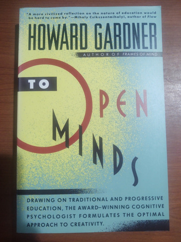 Howard Gardner. To Open Minds. 