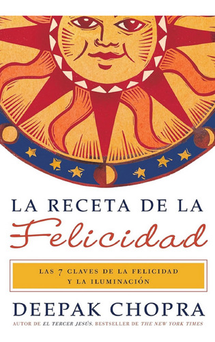 Libro En Físico La Receta De La Felicidad Por Deepak Chopra