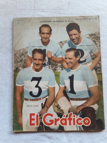 El Grafico N° 1586 Año 1949 Alberdi Cavanagh Campeones Polo