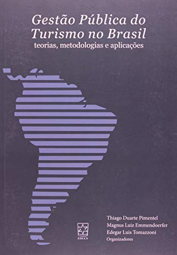 Libro Gestão Pública Do Turismo No Brasil Teorias Metodologi