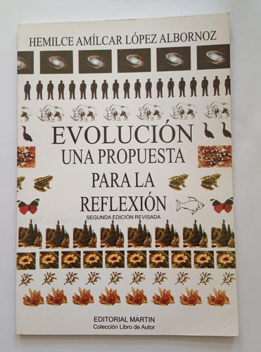 Evolucion Una Propuesta Para La Reflexión H. López Albornoz 
