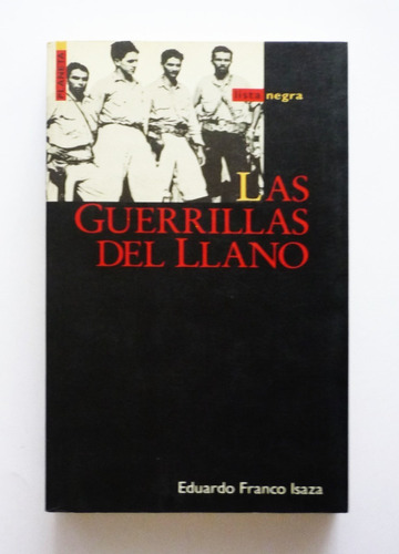 Eduardo Franco Isaza - Las Guerrillas Del Llano