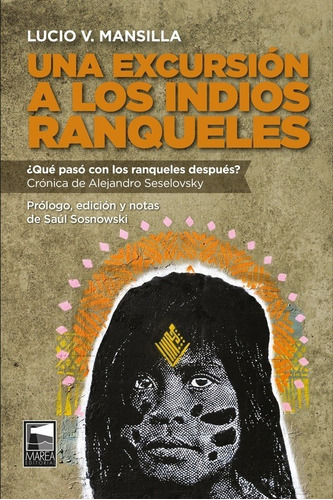 Excursion Indios Ranqueles - Lucio Mansilla - Marea - Libro