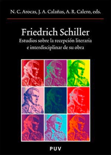 Friedrich Schiller, De Es Varios Y Otros. Editorial Publicacions De La Universitat De València, Tapa Blanda En Español, 2008