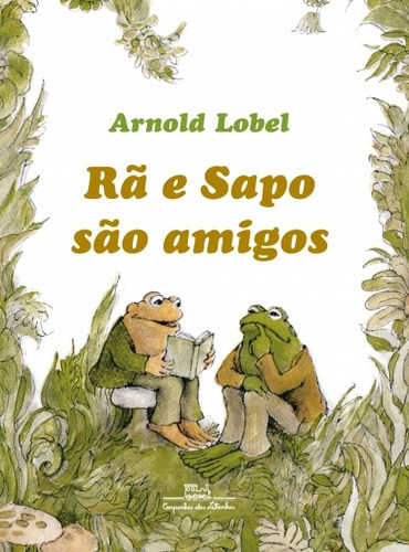 Livro - Rã E Sapo São Amigos