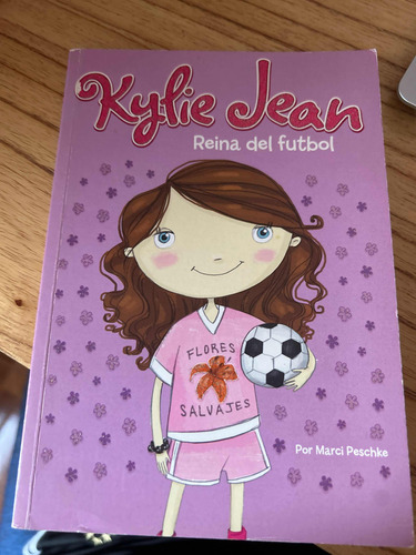 Libro: Kylie Jean, Reina De Futbol, Perfecto Estado (Usado)