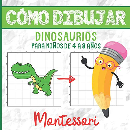 Libro : Como Dibujar Dinosaurios Para Niños De 4 A 8 Años