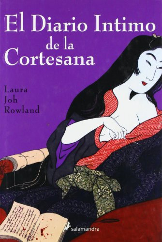 Libro Diario Íntimo De La Cortesana El De Rowland Laura Joh