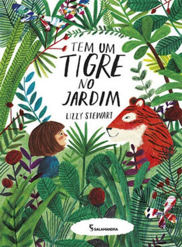 Tem Um Tigre No Jardim, De Stewart, Lizzy. Editora Salamandra, Capa Mole Em Português