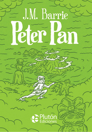 Peter Pan - J.m. Barrie Tapa Dura - Plutón Ediciones