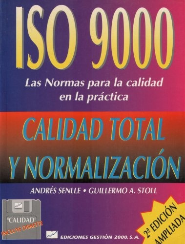 Iso 9000 Las Normas Para La Calidad En La Practica