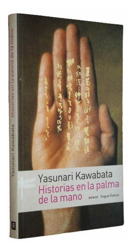 Historias En La Palma De La Mano - Yasunari Kawabata  