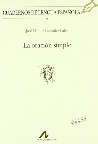 La Oracion Simple Gonzalez Calvo, Jose Manuel Arco-libros
