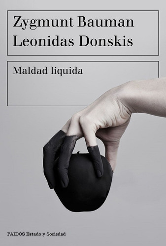 Libro: Maldad Líquida / Z. Bauman - L. Donskis