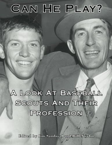 Can He Play?: A Look At Baseball Scouts And Their Profession (baseball Lives), De Sandoval, Jim. Editorial Society For American Baseball Research, Tapa Blanda En Inglés