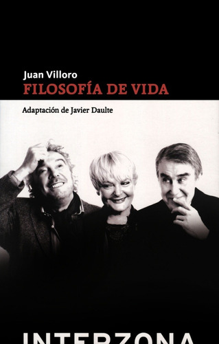 Filosofia De Vida - Juan Villoro