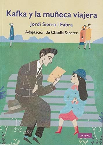 Kafka Y La Muñeca Viajera (edicion En Español)
