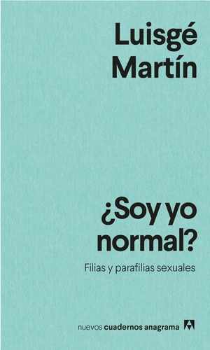 ¿soy Yo Normal? - Martín, Luisgé