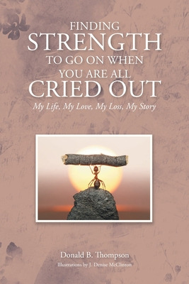 Libro Finding Strength To Go On When You Are All Cried Ou...