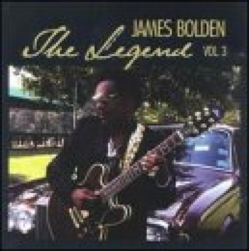 Cd The Legend, Vol. 3 - Bolden, James