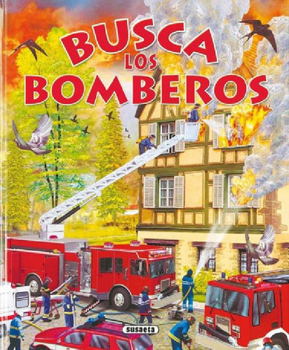 Libro - Busca Los Bomberos (td) / Susaeta