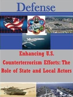 Enhancing U.s. Counterterrorism Efforts - The Role Of Sta...