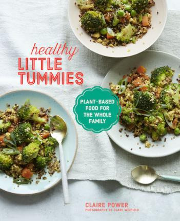 Libro Healthy Little Tummies : Plant-based Food For The W...