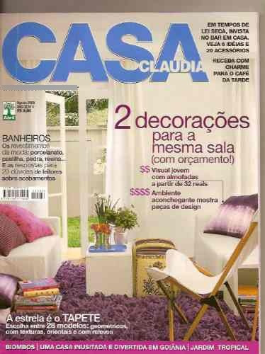 Revista Casa Claudia - 2 Decorações Para A Mesma Sala