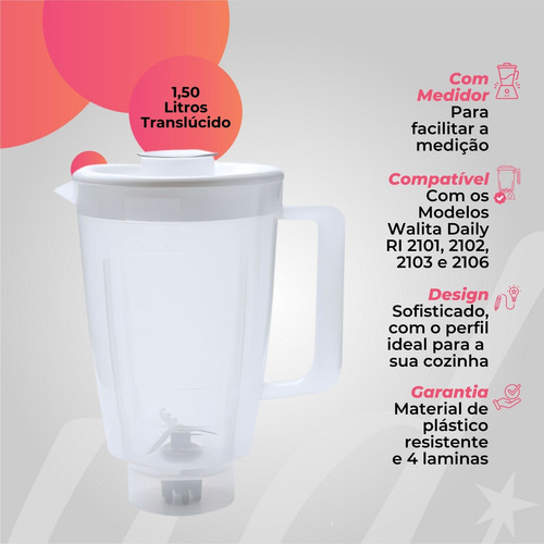Copo Liquidificador Compatível Walita Daily Ri 2101/02 Branc