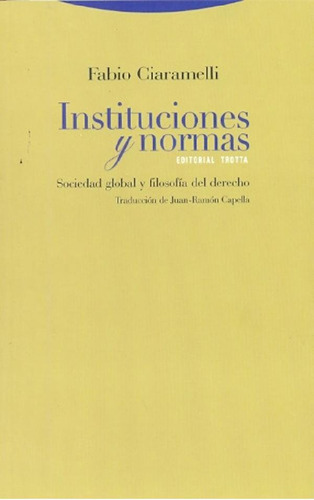 Libro - Instituciones Y Normas.sociedad Global Y Fil - Fabi