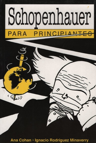 Schopenhauer Para Principiantes - Ana Cohan