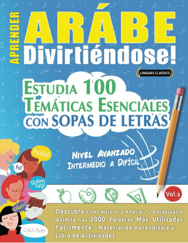 Libro: ¡aprende Árabe Divirtiéndose! Nivel Avanzado: Provisi