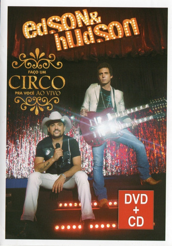 Edson & Hudson Faço Um Circo Pra Você Ao Vivo Cd + Dvd