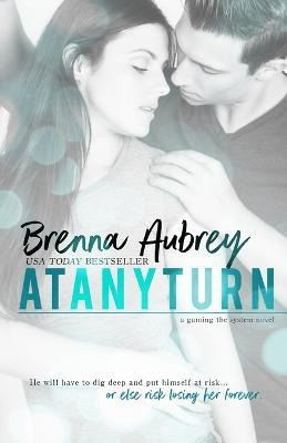 Libro At Any Turn - Brenna Aubrey
