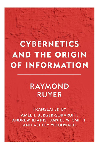 Livro: Cybernetics And The Origin Of Information (groundworks)