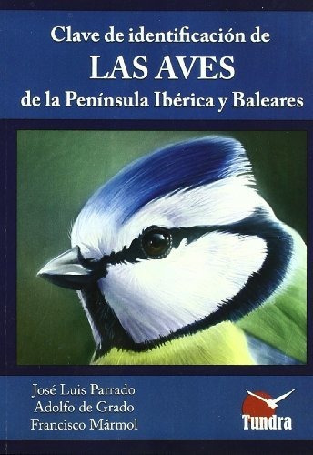 Calve De Identificación De Lass Aves De La Pen¡nsula Ibérica